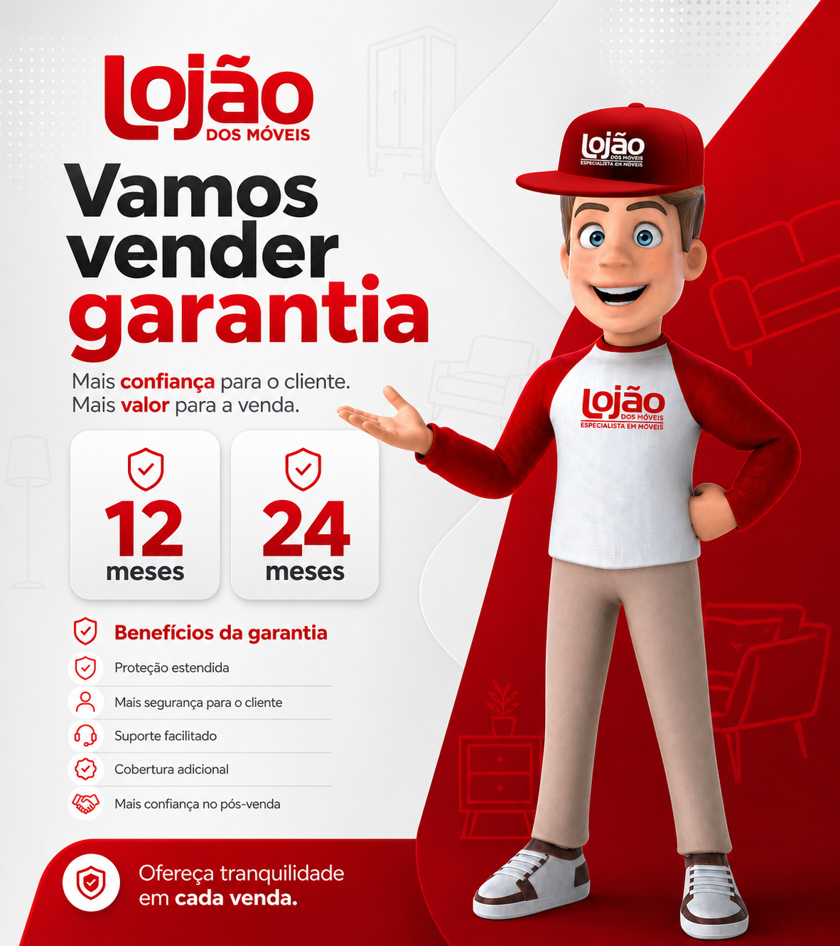 Campanha de garantia do Lojao dos Moveis
